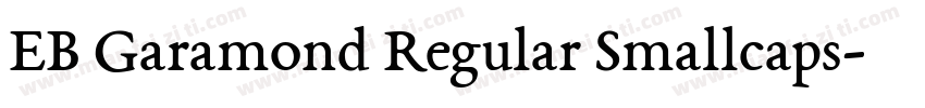 EB Garamond Regular Smallcaps字体转换